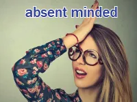 Định nghĩa của từ <b>absent-minded</b>