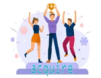 Định nghĩa của từ <b>acquire</b>