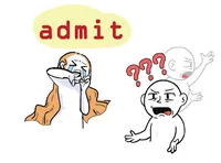 Định nghĩa của từ <b>admit</b>