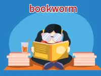 Định nghĩa của từ <b>bookworm</b>