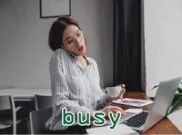 Định nghĩa của từ <b>busy</b>