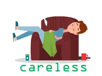 Định nghĩa của từ <b>careless</b>