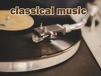 Định nghĩa của từ <b>classical music</b>
