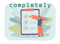 Định nghĩa của từ <b>completely</b>