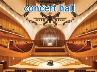 Định nghĩa của từ <b>concert hall</b>