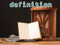Định nghĩa của từ <b>definition</b>