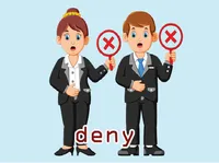 Định nghĩa của từ <b>deny</b>