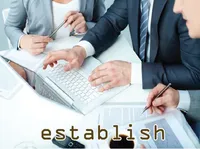 Định nghĩa của từ <b>establish</b>
