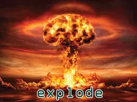 Định nghĩa của từ <b>explode</b>