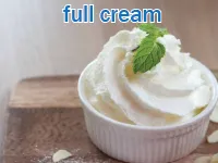 Định nghĩa của từ <b>full-cream</b>