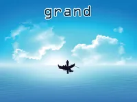 Định nghĩa của từ <b>grand</b>