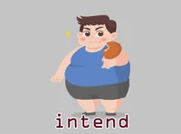 Định nghĩa của từ <b>intend</b>