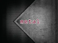 Định nghĩa của từ <b>metal</b>