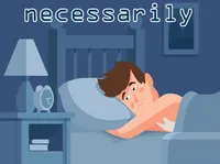 Định nghĩa của từ <b>necessarily</b>