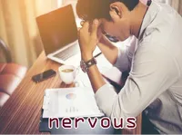 Định nghĩa của từ <b>nervous</b>
