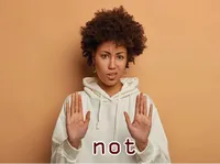 Định nghĩa của từ <b>not</b>