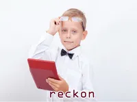 Định nghĩa của từ <b>reckon</b>
