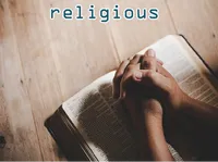 Định nghĩa của từ <b>religious</b>
