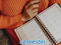 Định nghĩa của từ <b>semester</b>