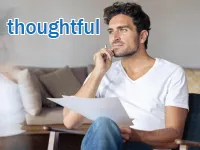 Định nghĩa của từ <b>thoughtful</b>