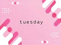 Định nghĩa của từ <b>tuesday</b>