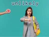 Định nghĩa của từ <b>unlikely</b>