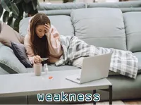Định nghĩa của từ <b>weakness</b>