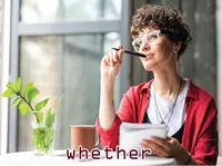Ý nghĩa của từ vựng <b>whether</b>
