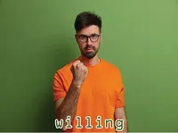 Định nghĩa của từ <b>willing</b>